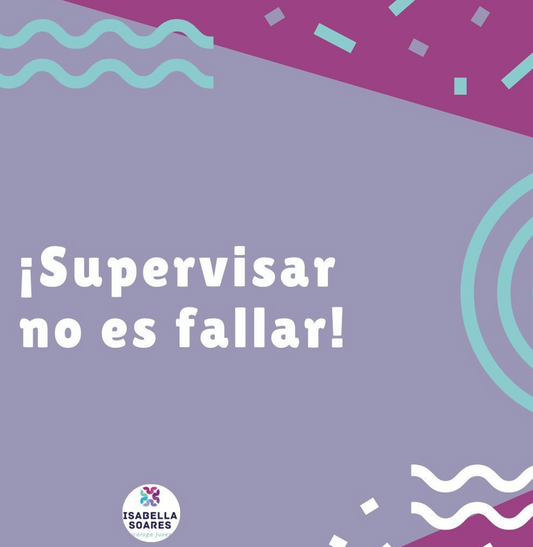 Atención psicoterapeuta: supervisar no es fallar