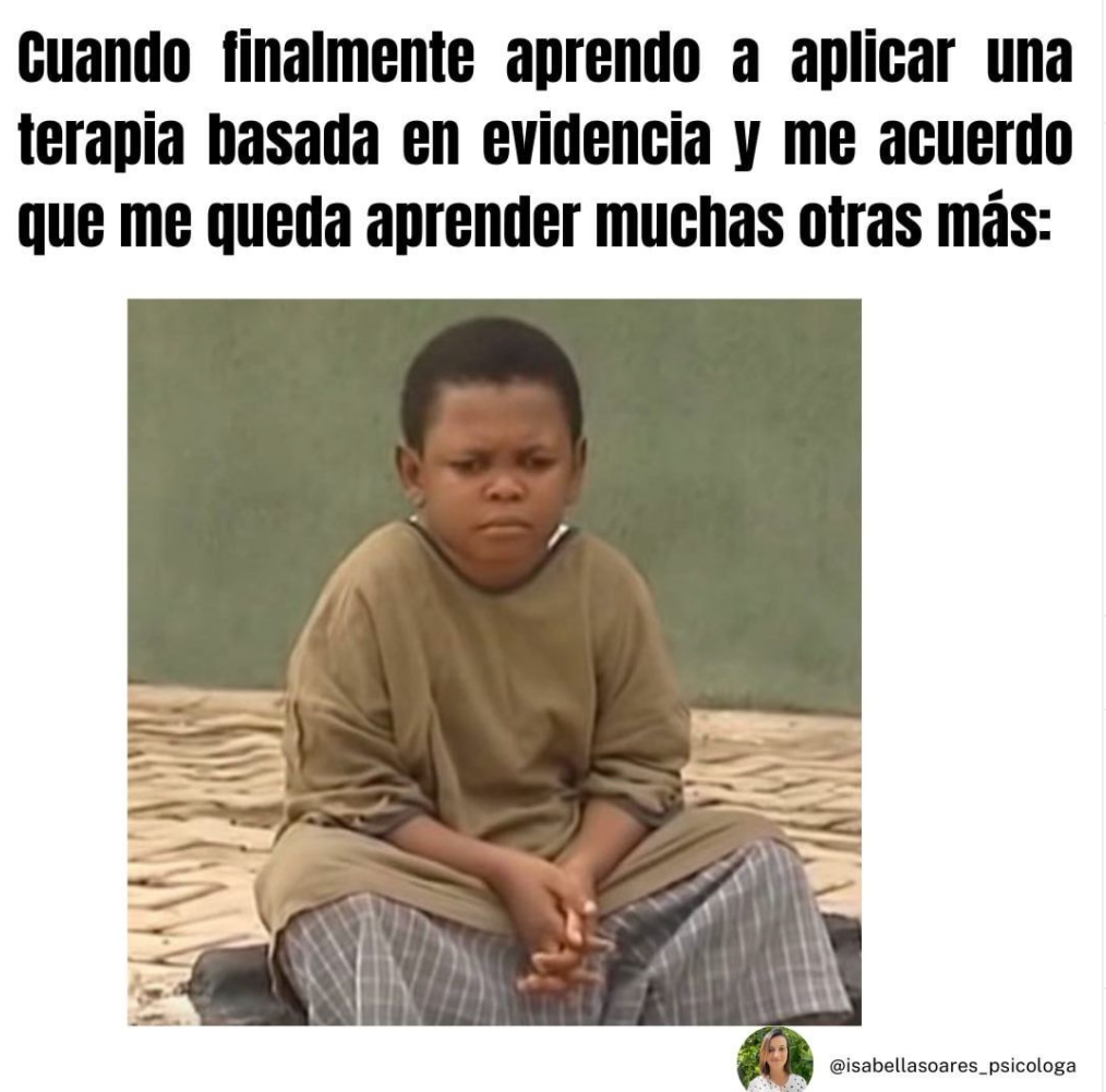 Que difícil la vida de un psicólogo que se guía por la evidencia...